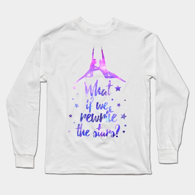 Rewrite the stars, the greatest kids showman party, galaxy Long Sleeve T-Shirt by FreckledBliss